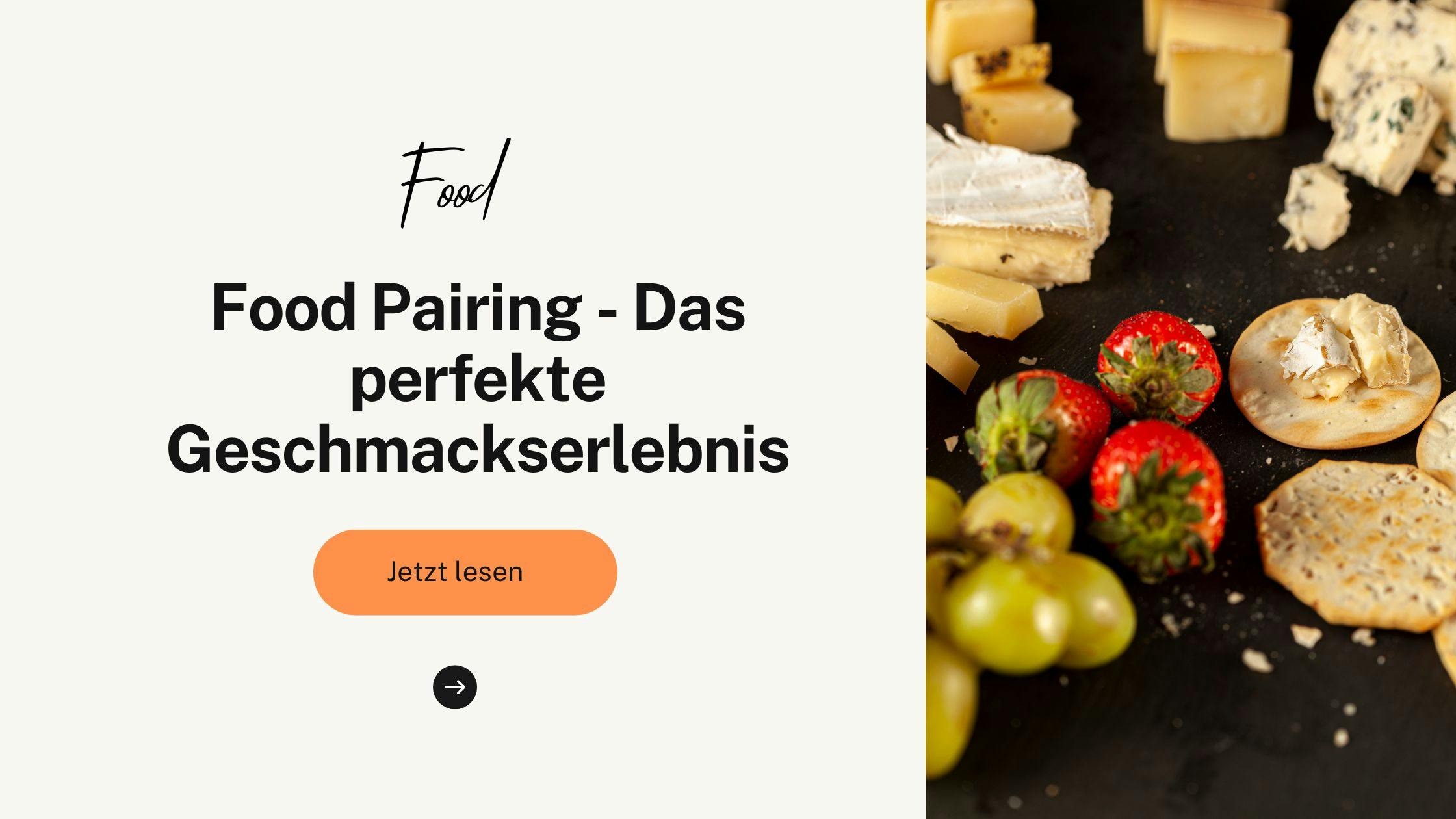 Food Pairing - Das perfekte Geschmackserlebnis